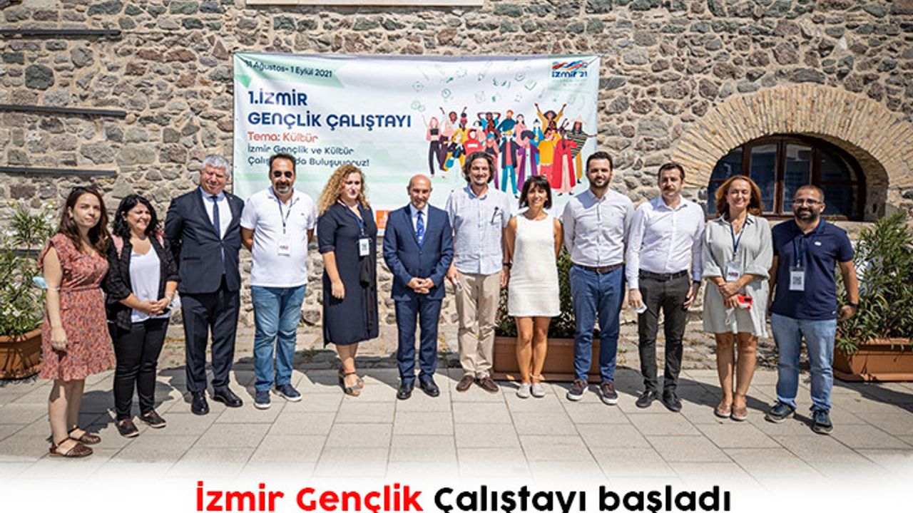 İzmir Gençlik Çalıştayı başladı