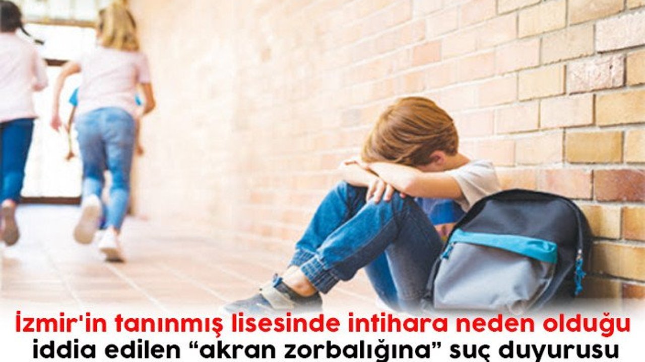 İzmir'in tanınmış lisesinde intihara neden olduğu iddia edilen “akran zorbalığına” suç duyurusu