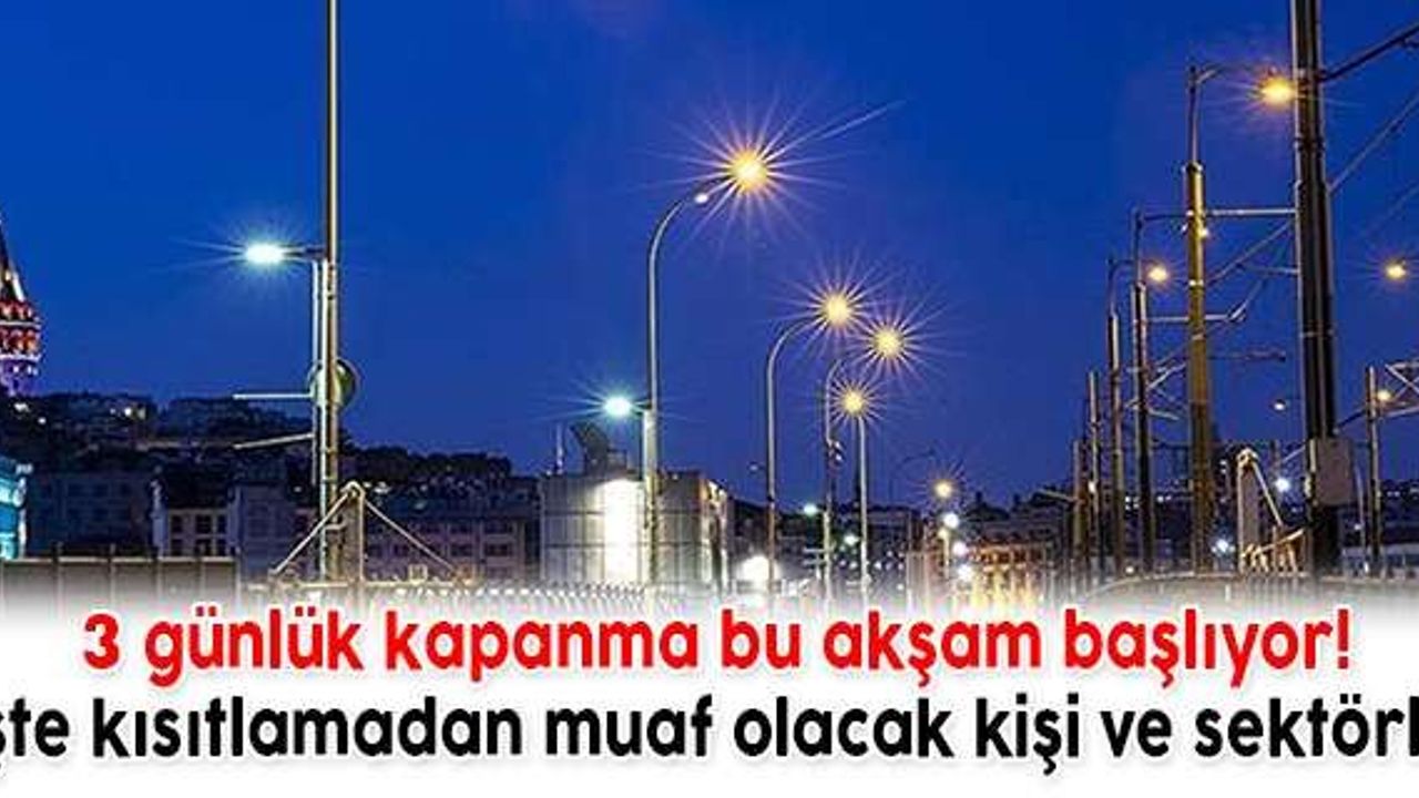 Kısıtlamadan muaf olacak kişi ve sektörler