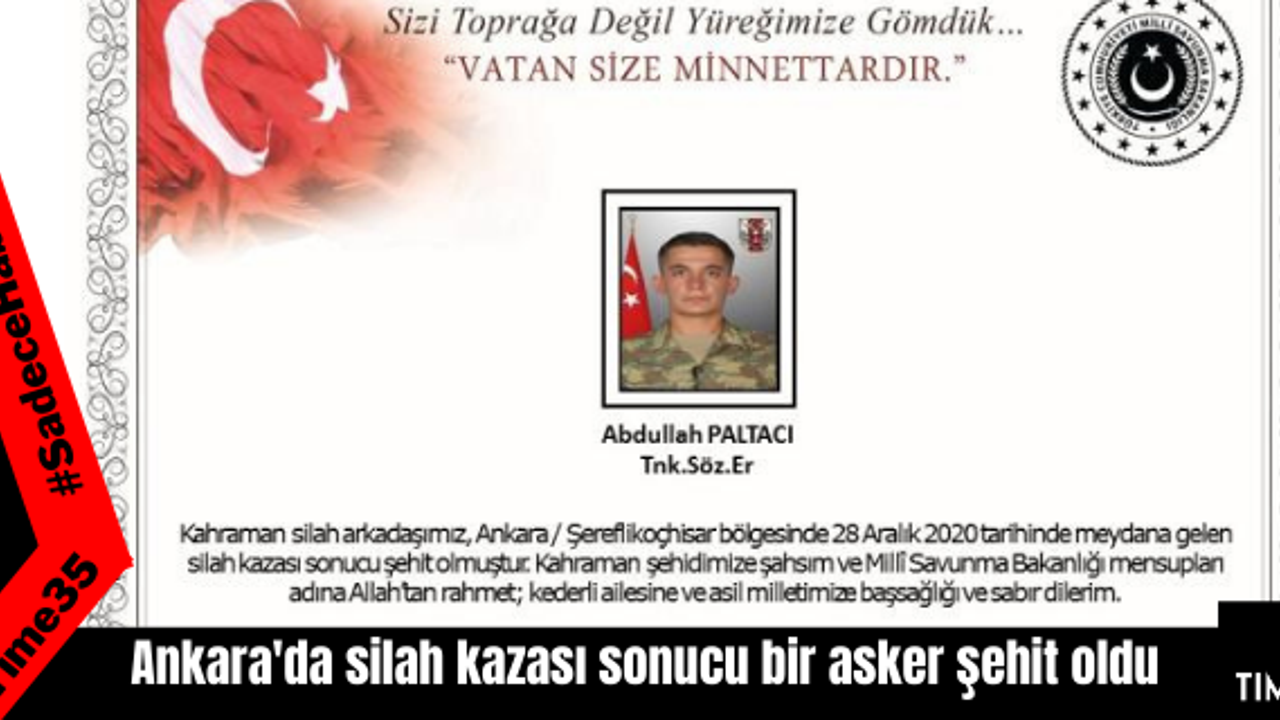 Ankara'da silah kazası sonucu bir asker şehit oldu