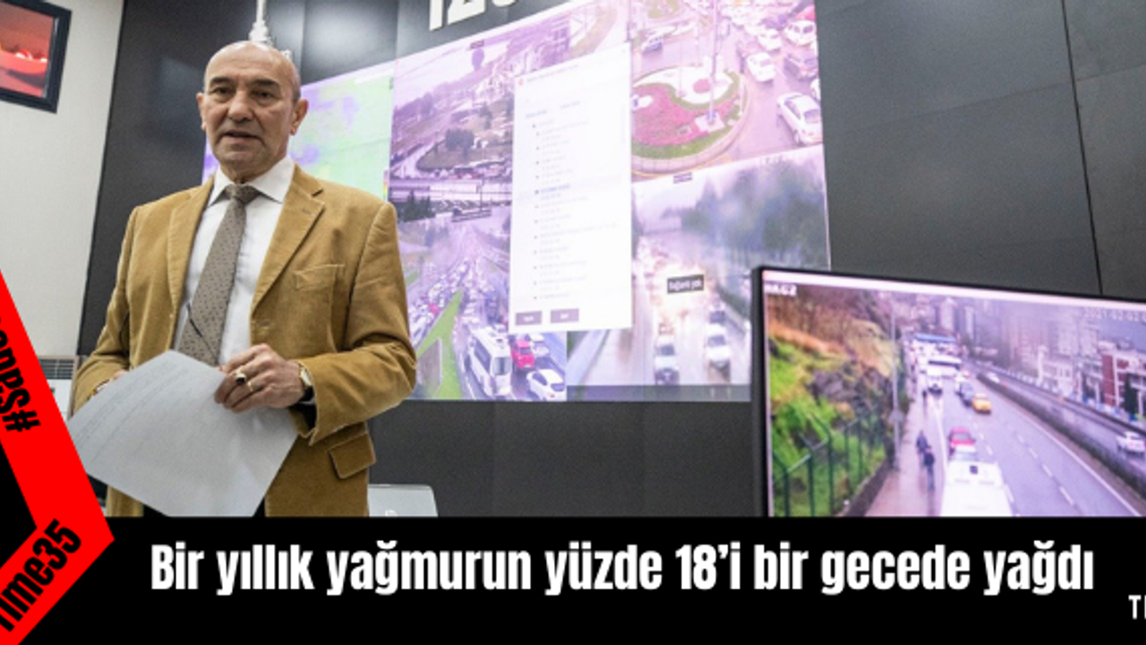Bir yıllık yağmurun yüzde 18’i bir gecede yağdı