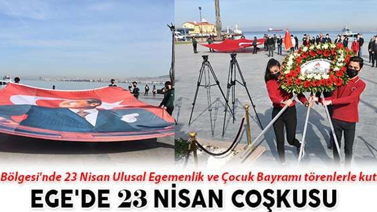 Ege'de 23 Nisan Coşkusu