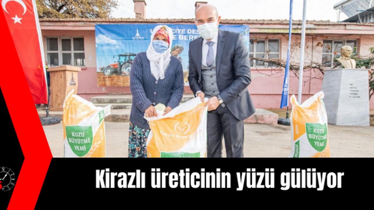 İzmir Büyükşehir Belediyesi bu kez Kirazlı üreticinin yüzünü güldürdü