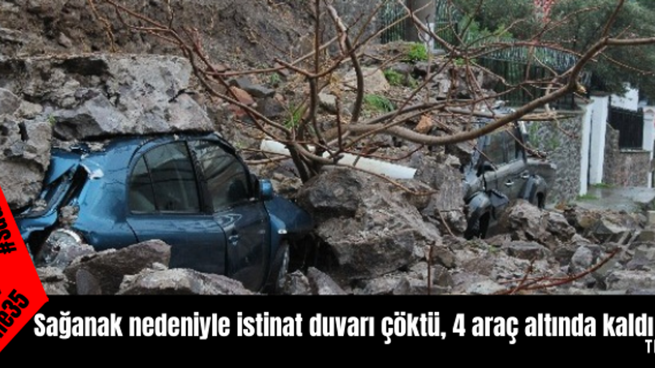 Sağanak nedeniyle istinat duvarı çöktü, 4 araç altında kaldı