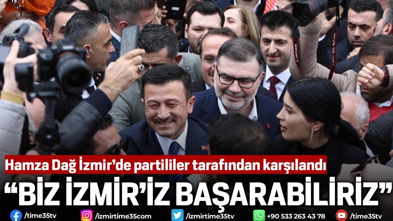 Hamza Dağ İzmir’de partililer tarafından karşılandı