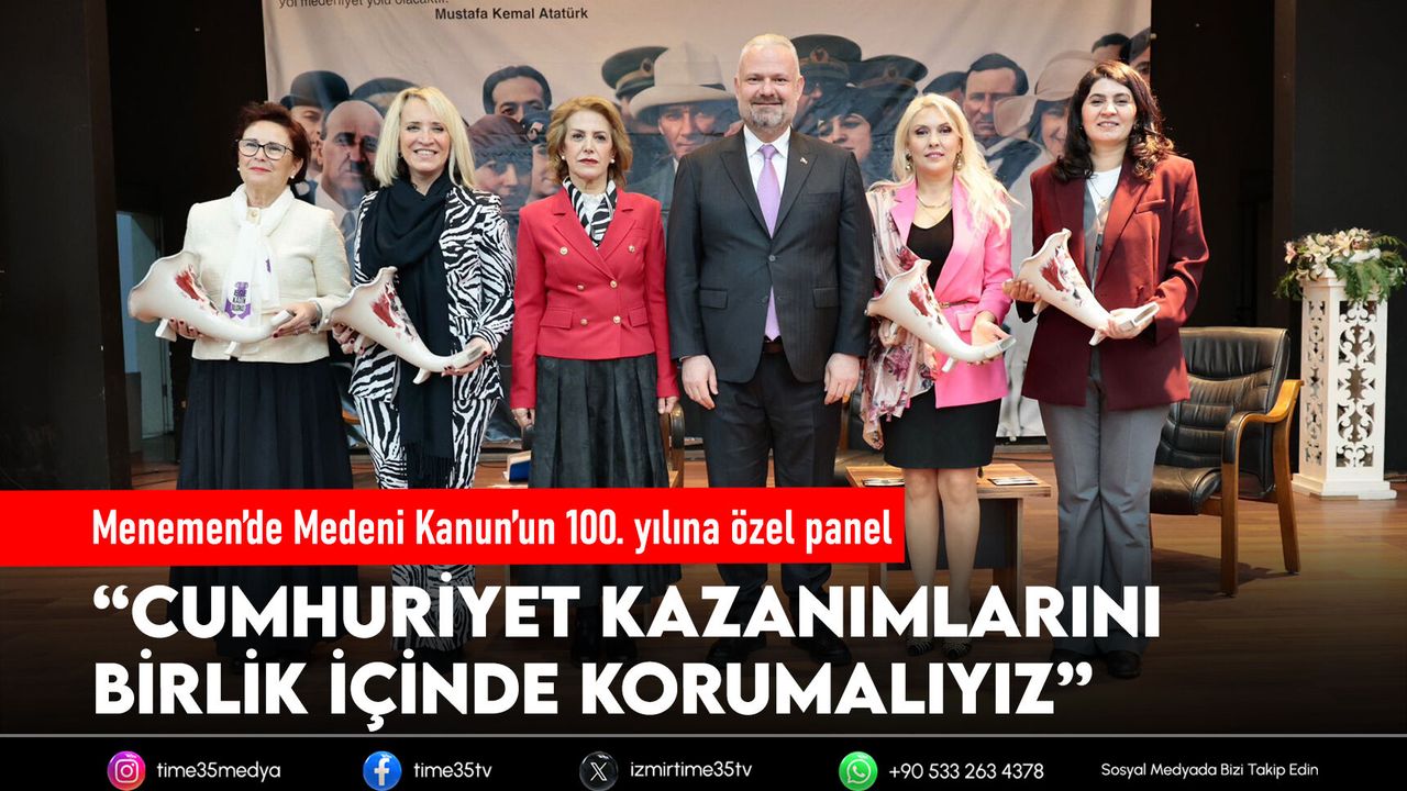 Menemen’de Medeni Kanun’un 100. yılına özel panel - İzmir'in En İyi ...
