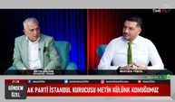 Konuğumuz AK Parti İstanbul Kurucusu Siyasetçi ve Yazar Metin Külünk