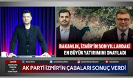 AK Parti İzmir’in Çabaları Sonuç Verdi