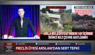 Urla Belediyesi’nden bir ayda ikinci kez çevre katliamı!