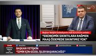 Başkan Yetişkin “İzmir İçin Güzel İşler Başaracağız”