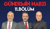Gündemin Nabzı / 11. Bölüm – 9 Nisan 2026