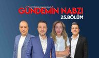Gündemin Nabzı 25.bölüm