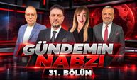 Gündemin Nabzı 31.Bölüm