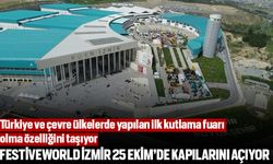 Festiveworld İzmir 25 Ekim’de kapılarını açıyor