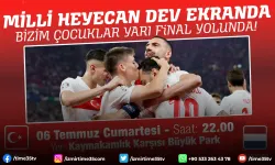 Çiğlililer Milli maç heyecanını dev ekranda yaşayacak