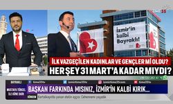 Sayın Başkan Farkında mısınız, İzmir'in Kalbi Kırık