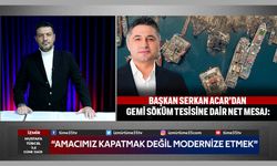 Başkan Serkan Acar’dan gemi söküm tesisine dair net mesaj