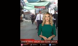 İzmir’in Tarihi Yapıları Gün Yüzüne Çıkıyor