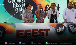 EFEST 2025 Kültür Sanat ve Lezzet getirecek