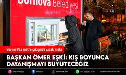 Bornova’da metro çıkışında sıcak mola