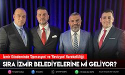 İzmir Gündeminde 'Operasyon' ve 'Revizyon' Hareketliliği: Sıra İzmir Belediyelerine Mi Geliyor?