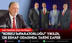 İzmir Esnafında Yalçın Ata Rüzgârı: 128 Esnaf odasında tarihi zafer