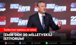 Özel’den İzmir teşkilatına net talimat: "20 milletvekili istiyorum"