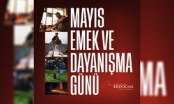 Cumhurbaşkanı Erdoğan’dan 1 Mayıs mesajı