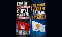 İzmir’de CHP Yok Hükmünde, AK Parti Sahada
