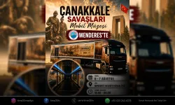 Çanakkale Savaşları Mobil Müzesi Menderes’e Geliyor