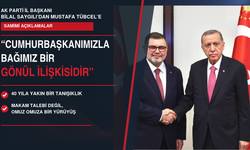 Bilal Saygılı: "Cumhurbaşkanımızla Bağımız Bir Gönül İlişkisidir"