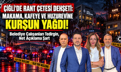 Çiğli’de Makama, Kafeye ve Huzurevine Kurşun Yağdı!