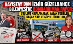 Sayıştay'dan İzmir Güzelbahçe Belediyesi'ne Bombardıman Rapor