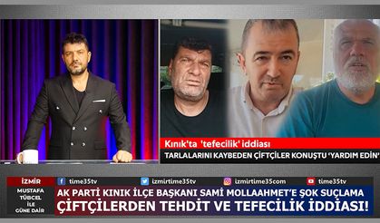 Çiftçilerden ilçe başkanına tehdit ve tefecilik iddiası!