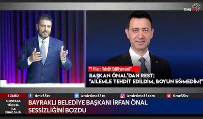 Başkan Önal’dan Rest: "Ailemle tehdit edildim, boyun eğmedim!"