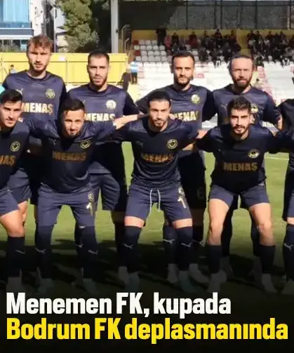 Menemen FK, kupada Bodrum FK deplasmanında