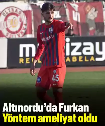 Altınordu’da Furkan Yöntem ameliyat oldu