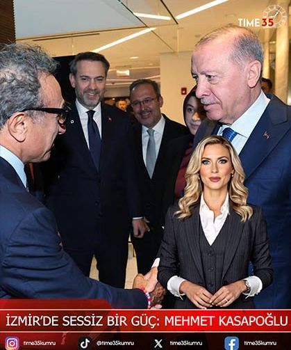 İzmir’de Sessiz Bir Güç: Mehmet Kasapoğlu