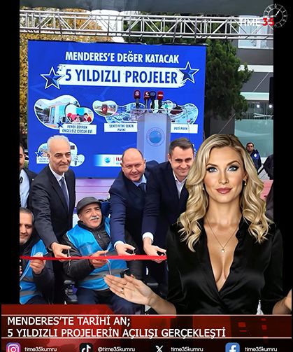 Menderes’te Tarihi An; 5 Yıldızlı Projelerin Açılışı Gerçekleşti