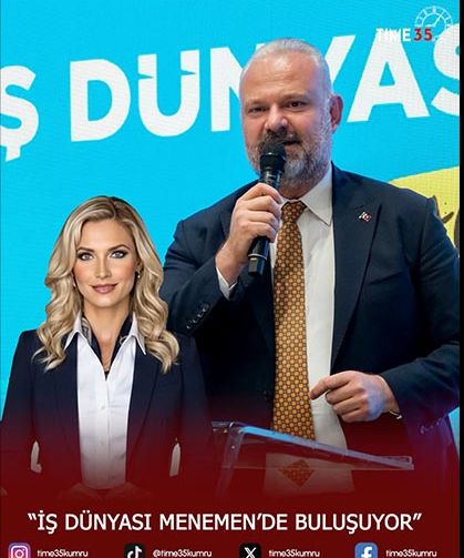 "İş Dünyası Menemen'de Buluşuyor"