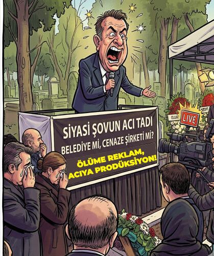 Mustafa Tübcel Yorumluyor; Belediyecilik mi, Ölüm Reklamcılığı mı?