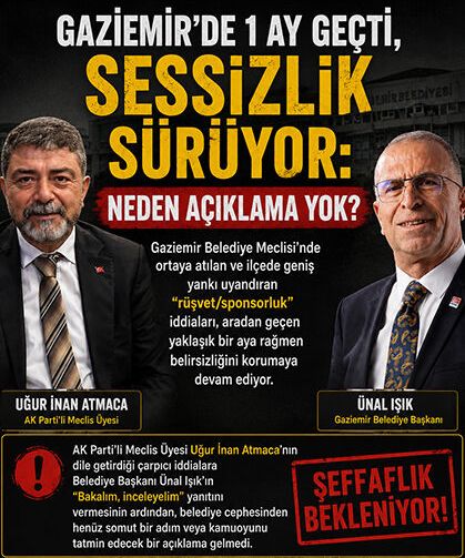 Gaziemir’de 1 ay geçti, sessizlik sürüyor: Neden açıklama yok?