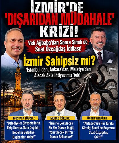 İzmi̇r Si̇yaseti̇nde "Dışarıdan Müdahale" Kri̇zi̇: Veli Ağbaba’dan Sonra Şimdi de Suat Özçağdaş İddiası