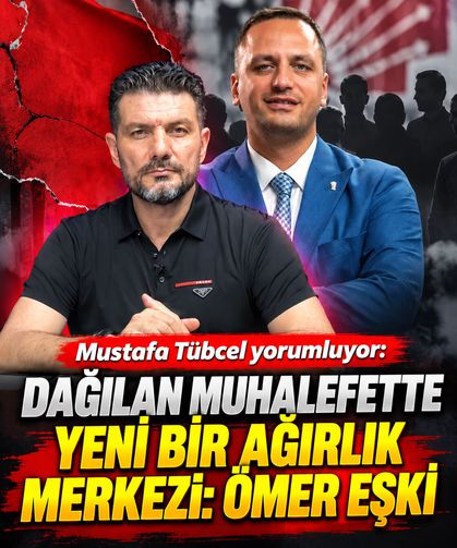 Dağılan Muhalefette Yeni Bir Ağırlık Merkezi: Ömer Eşki