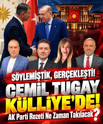 Gündeme Bomba Düştü: "Cemil Tugay Külliye’de, Cumhurbaşkanı Erdoğan İle Görüşdü"