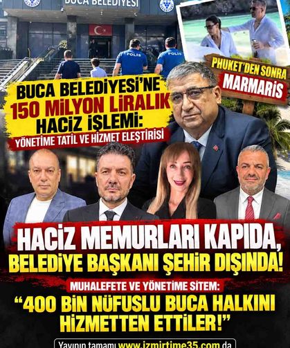 Haciz Memurları Kapıda, Başkanlar tatilde Phuket’ten Sonra Marmaris