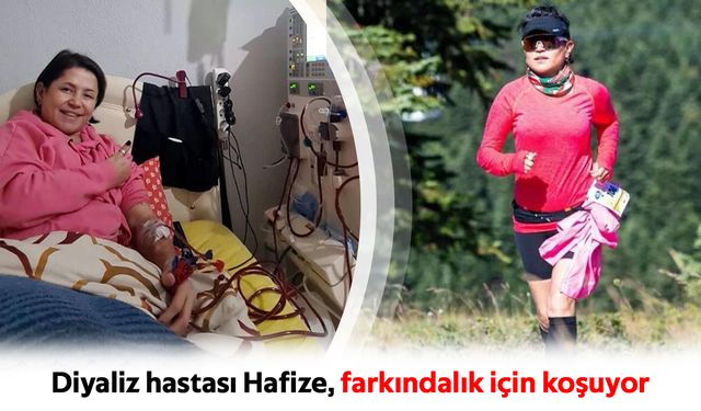 Diyaliz hastası Hafize, farkındalık için koşuyor