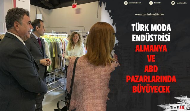 Türk moda endüstrisi Almanya ve ABD pazarlarında büyüyecek