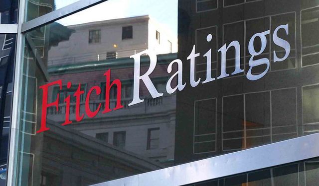 Fitch Ratings, Türkiye’nin not görünümünü yükseltti