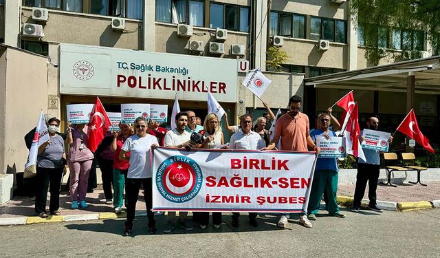 Birlik Sağlık Sen İzmir Şubesi "Hastanemizi kapatmayın"